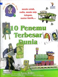 AKU TAHU, AKU BISA : 10 PENEMU TERBESAR DUNIA