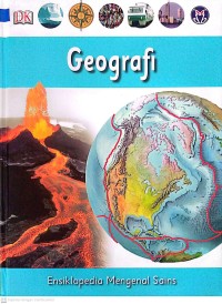 Geografi : Ensiklopedia Mengenal Sains