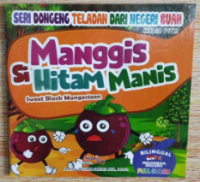 Image of Manggis Si Hitam Manis = Sweet Black Mangosteen
