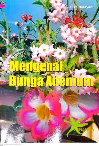 Mengenal Bunga Adenium