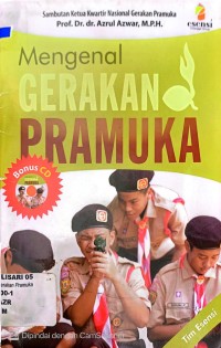 MENGENAL GERAKAN PRAMUKA