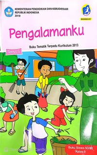 PENGALAMANKU : Buku Tematik : Kelas 2