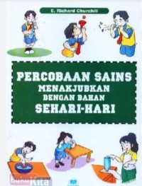 PERCOBAAN SAINS MENAKJUBKAN DENGAN BAHAN SEHARI-HARI