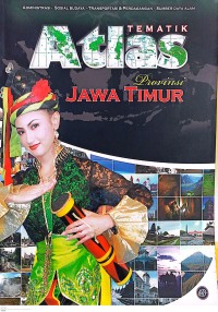 TEMATIK ATLAS : PROVINSI JAWA TIMUR